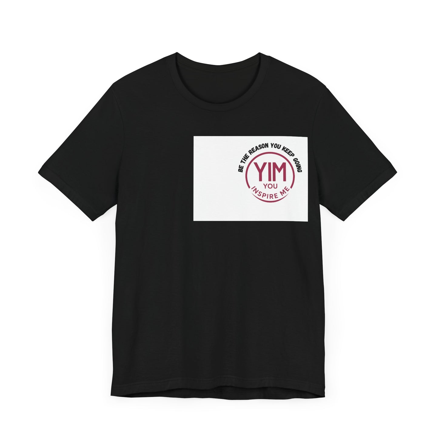 Be The reason you keep going Tee