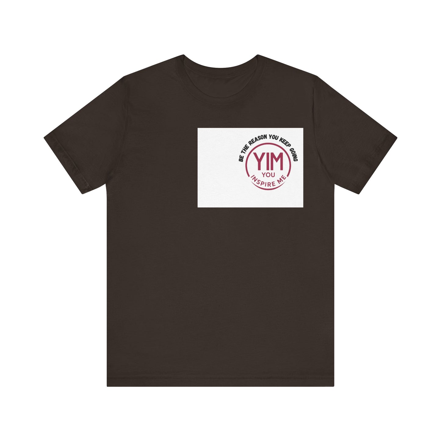 Be The reason you keep going Tee