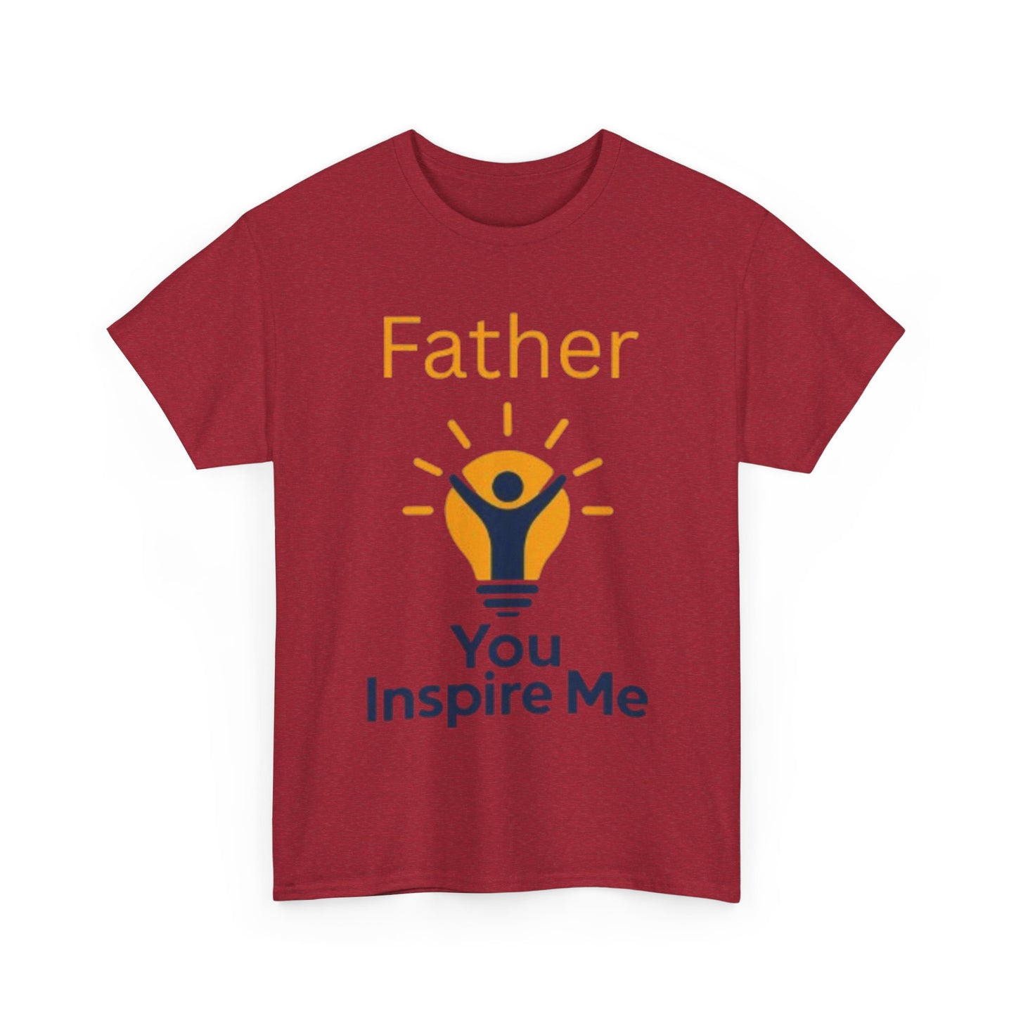 Father You Inspire Me Tee Shirt