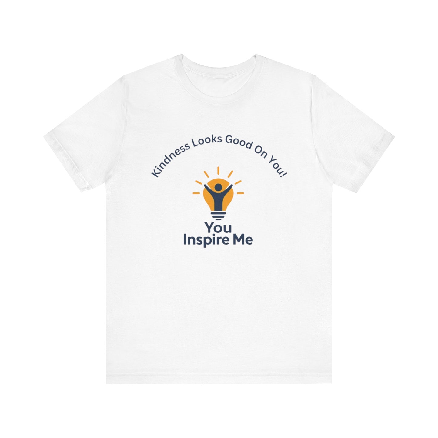 Kindness Looks Good On You Tee Shirt