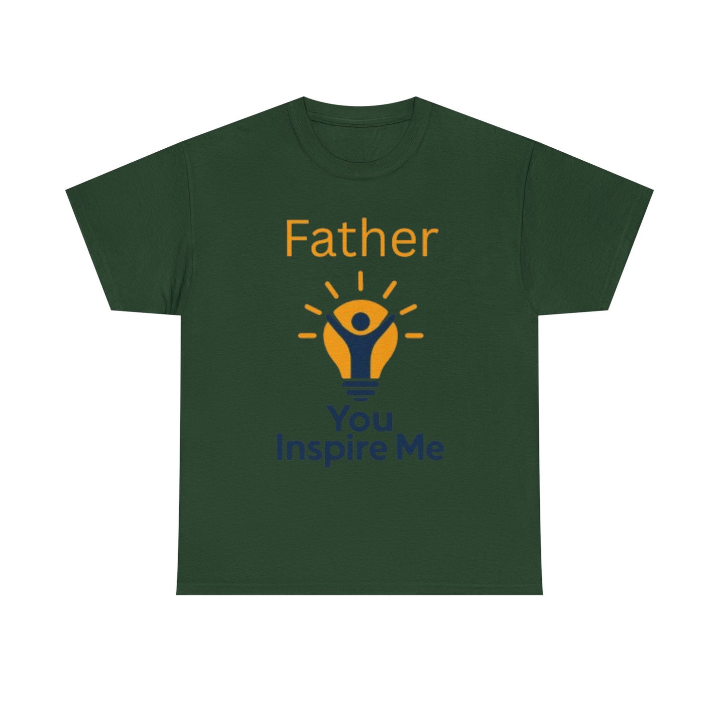 Father You Inspire Me Tee Shirt