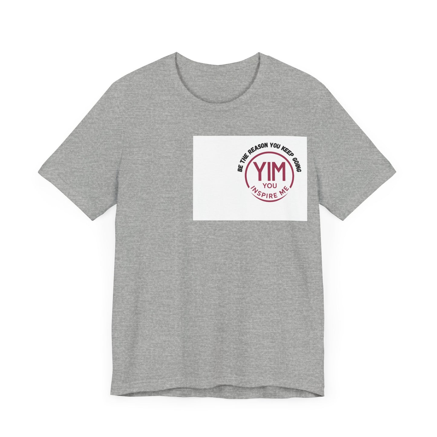 Be The reason you keep going Tee