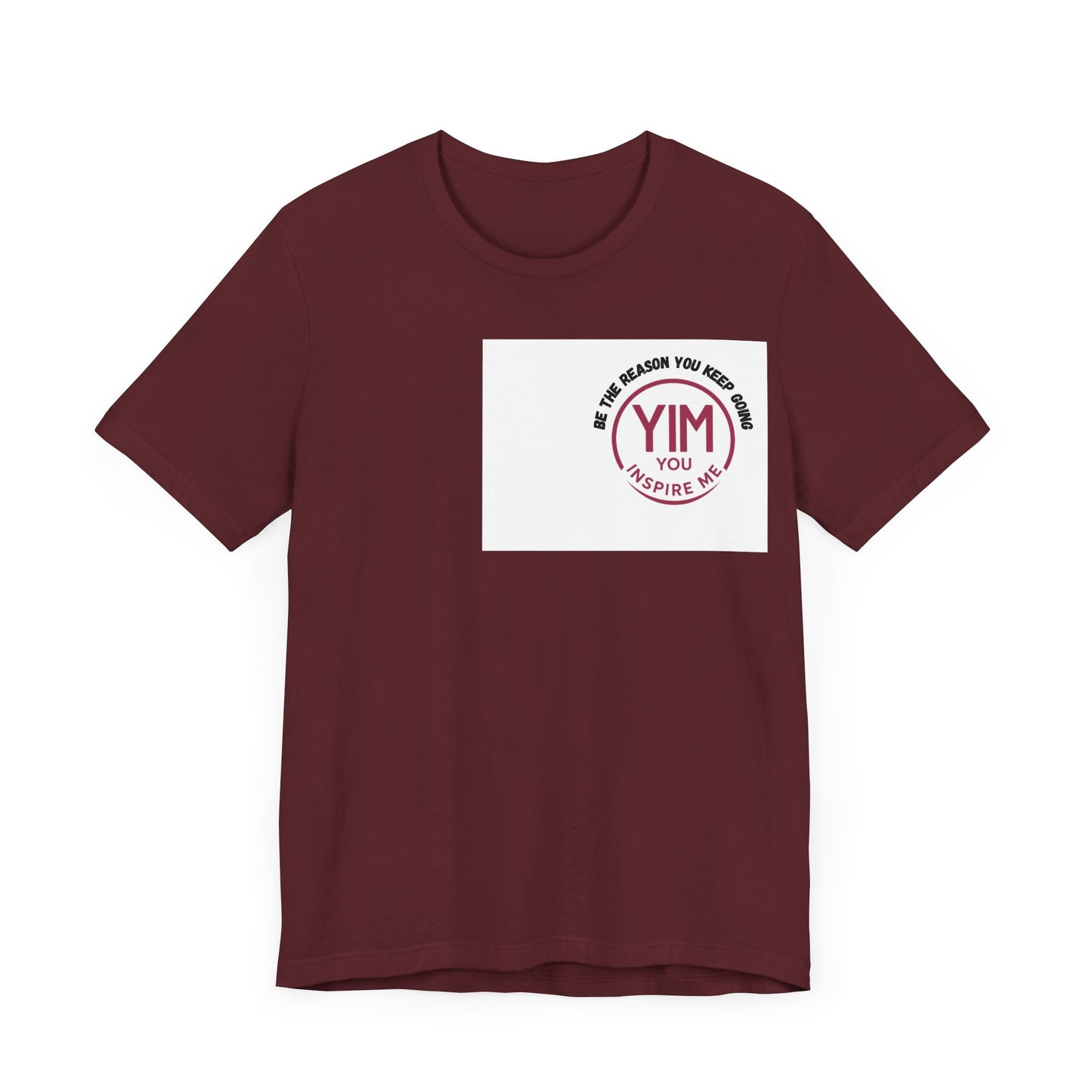 Be The reason you keep going Tee