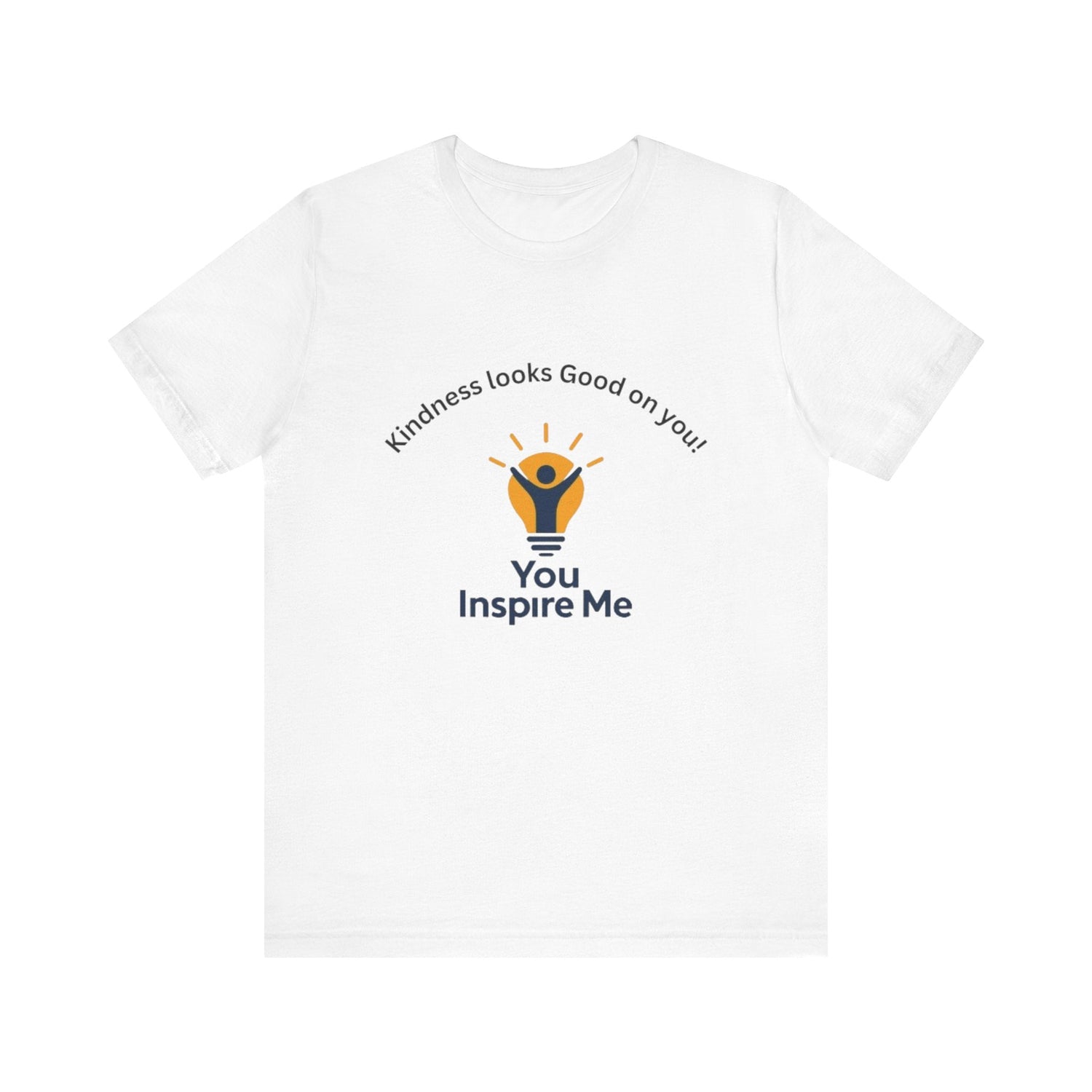 you inspire Me Tees