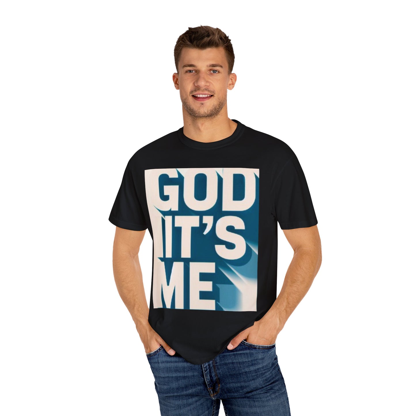 God it's me T-shirt