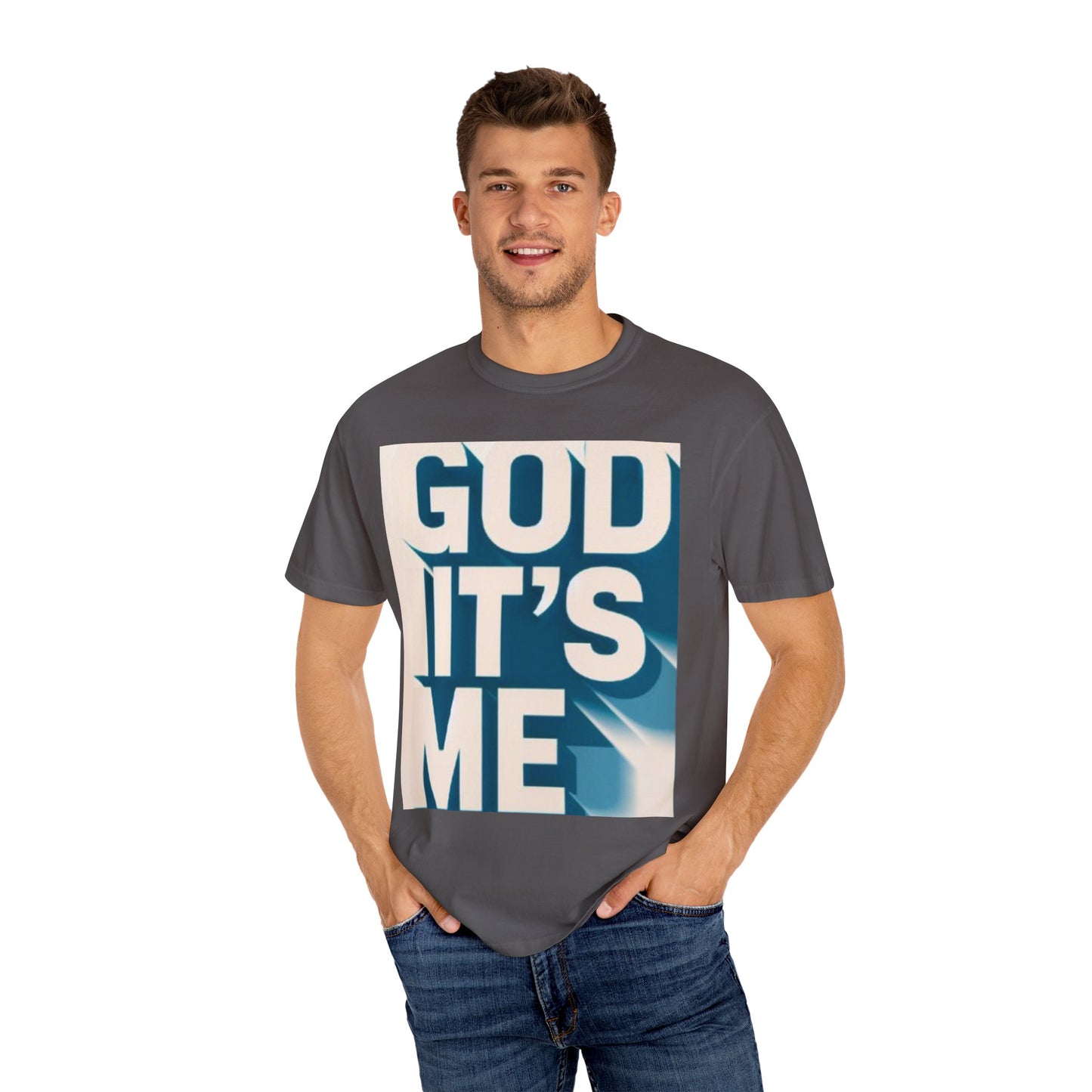 God it's me T-shirt