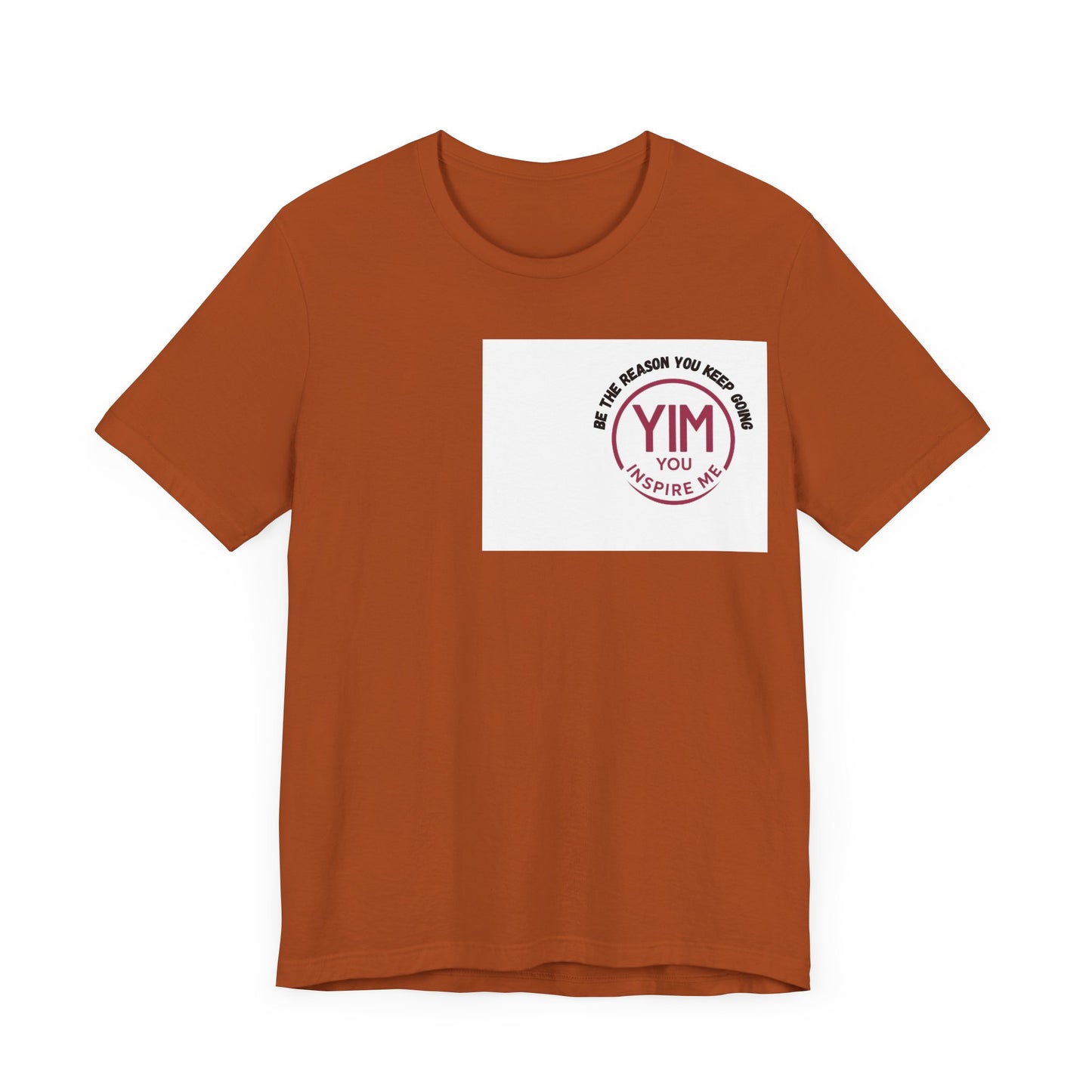 Be The reason you keep going Tee