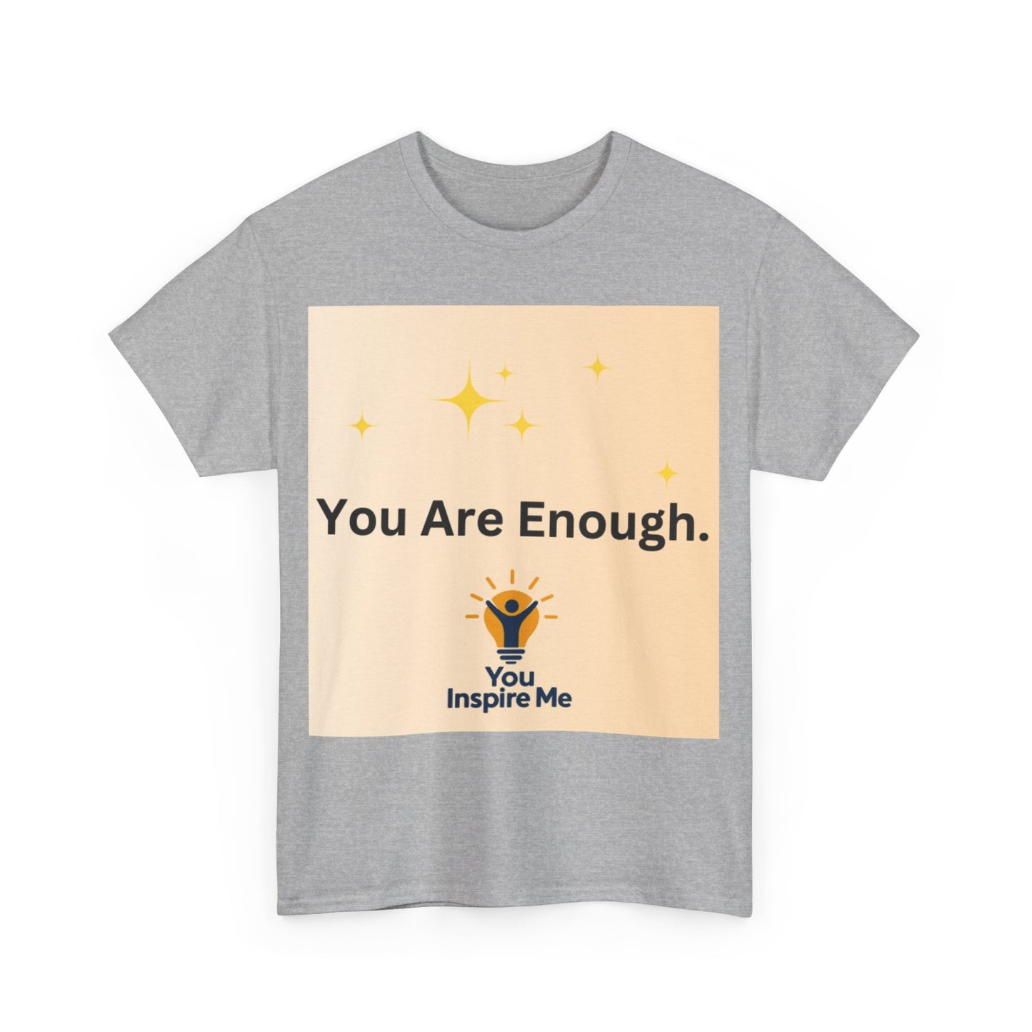 You are Enough Tee shirt