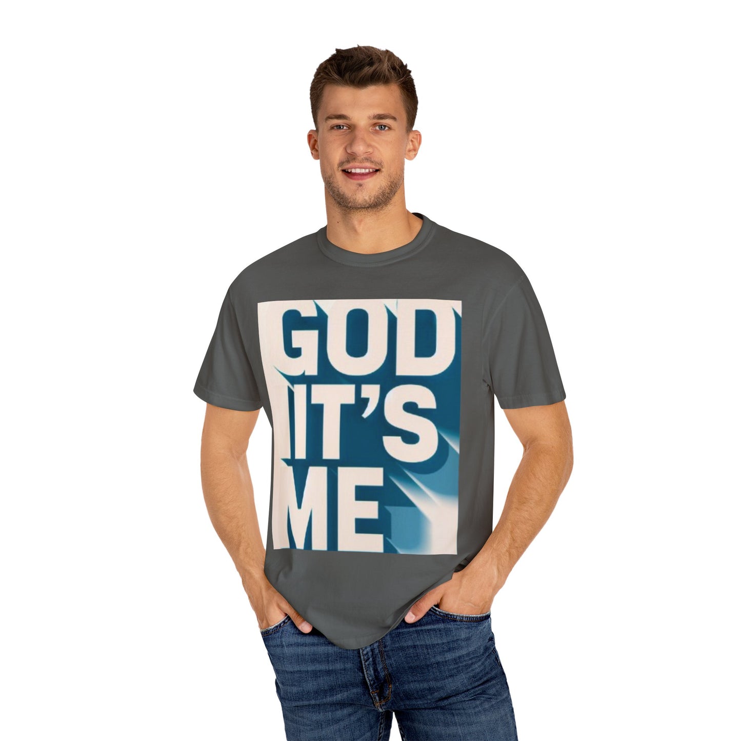 God it's me T-shirt