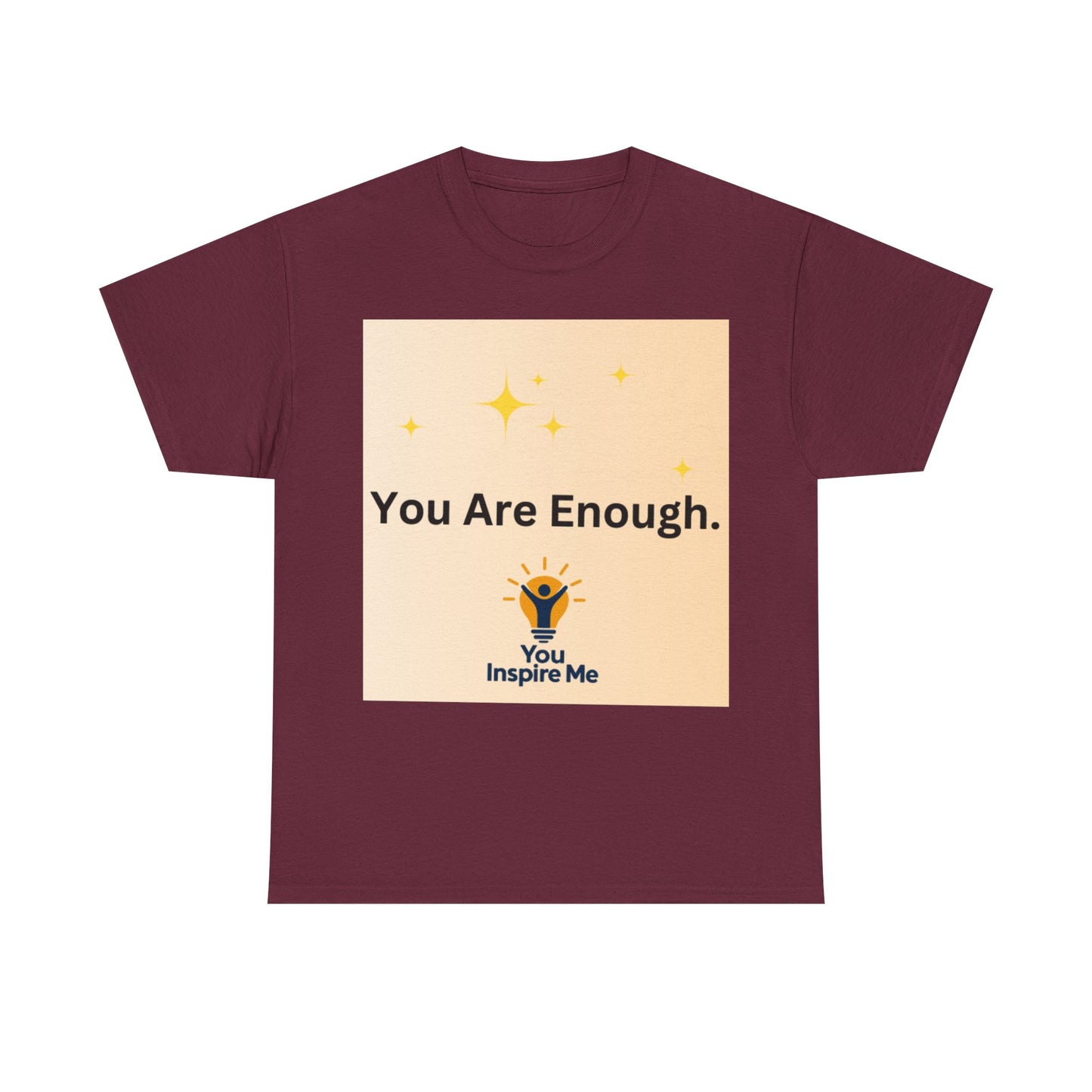 You are Enough Tee shirt
