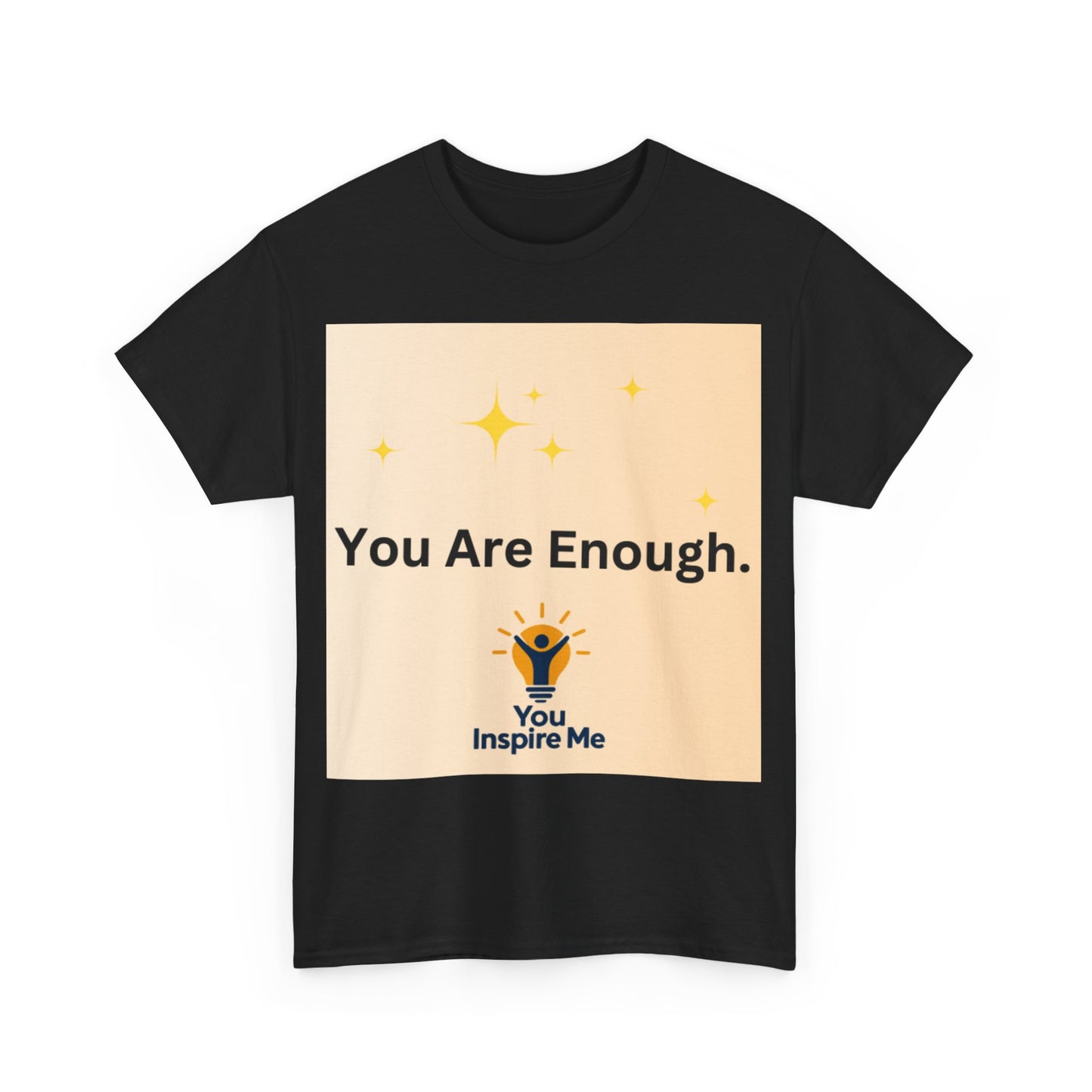 You are Enough Tee shirt