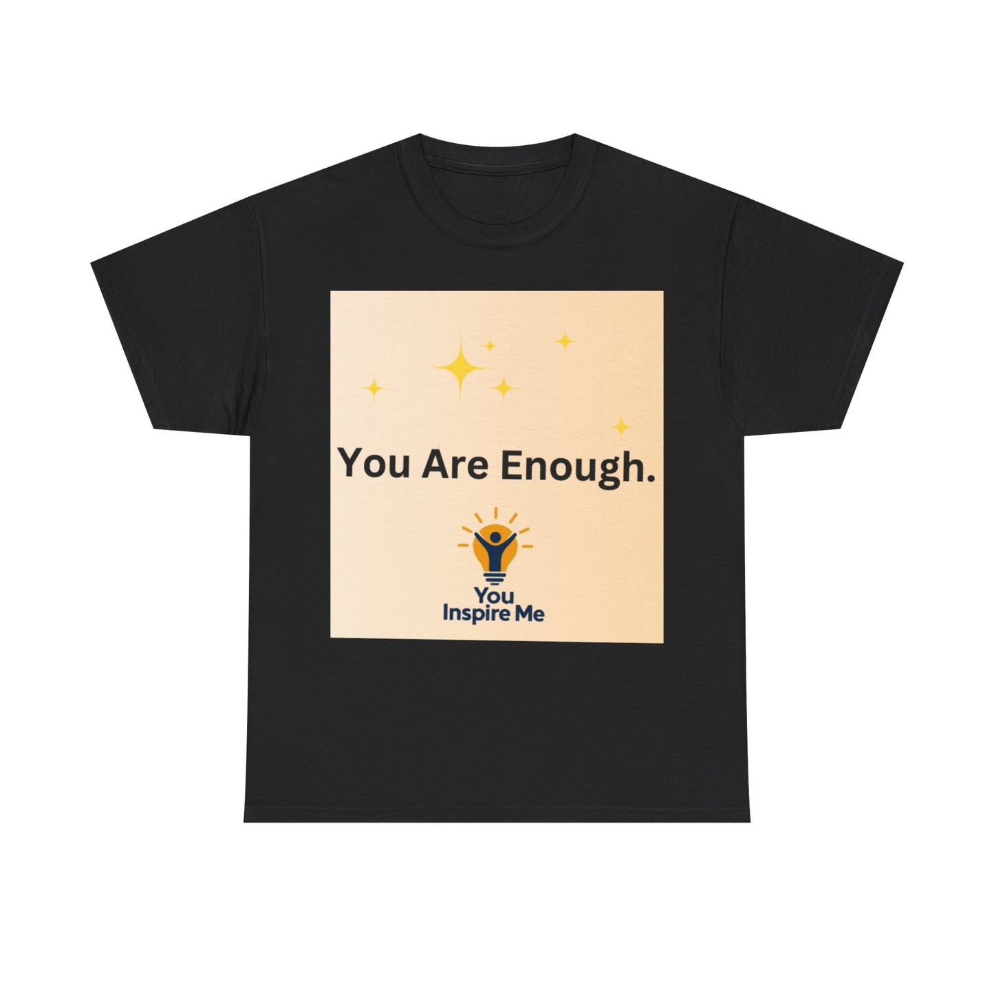 You are Enough Tee shirt
