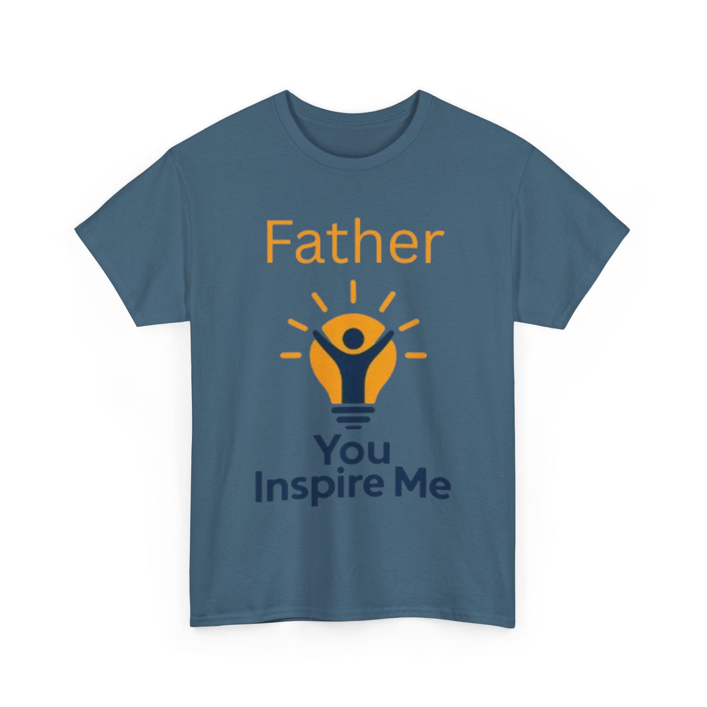Father You Inspire Me Tee Shirt