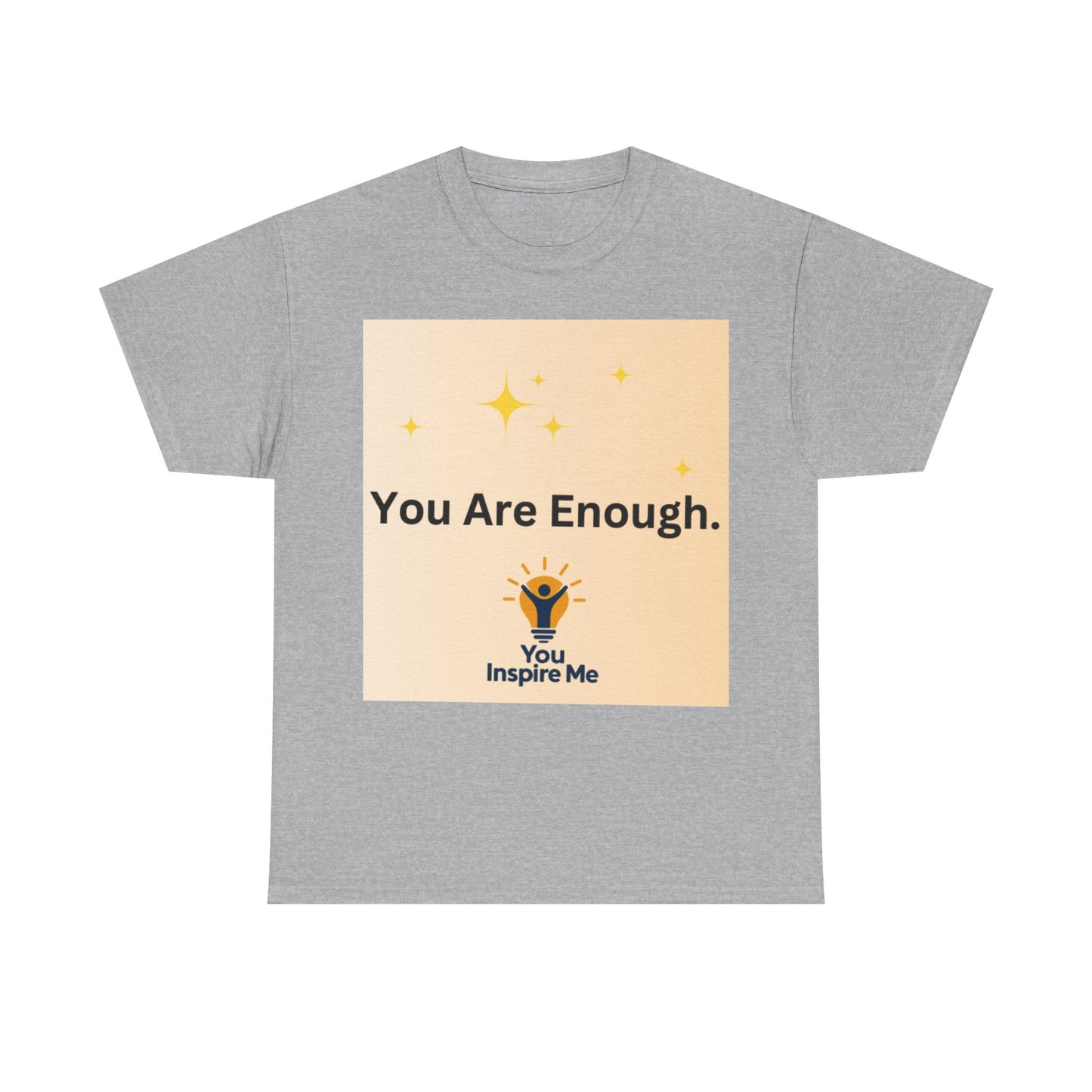 You are Enough Tee shirt