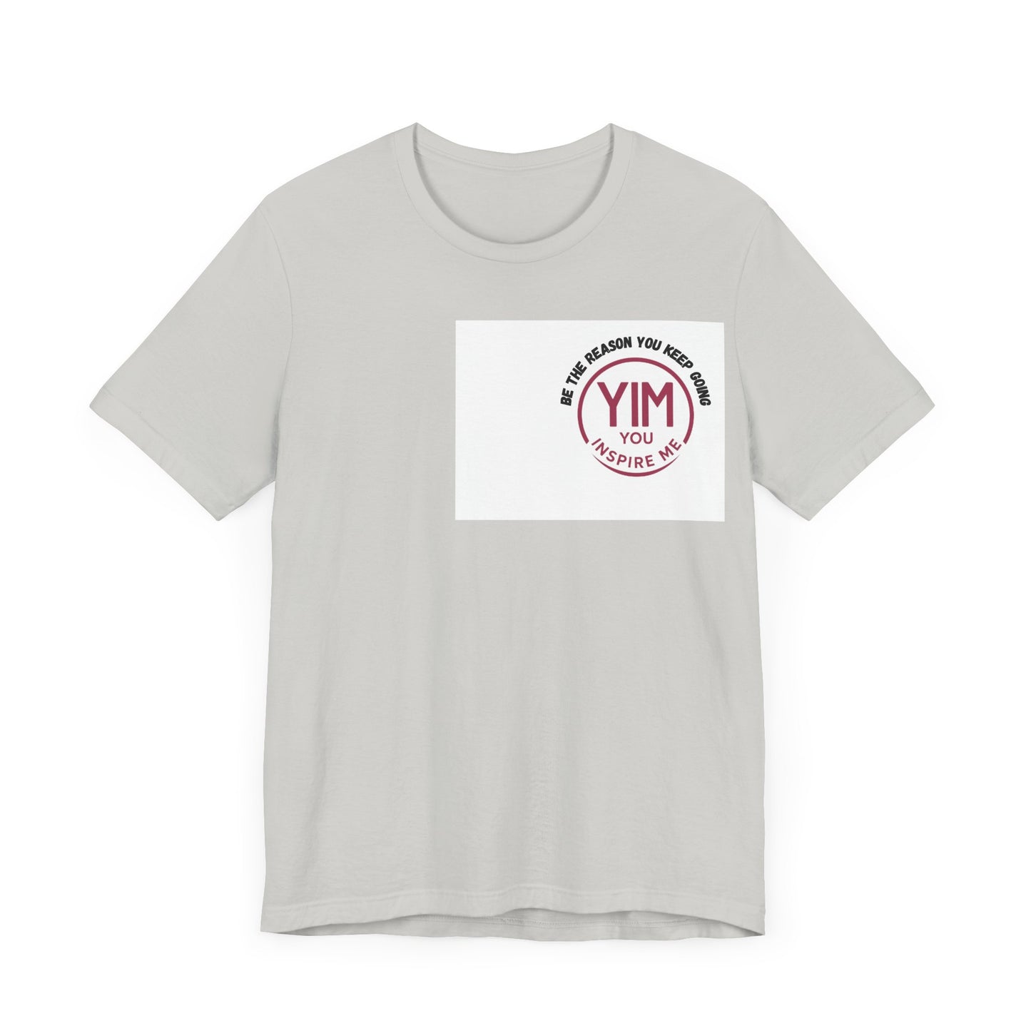 Be The reason you keep going Tee