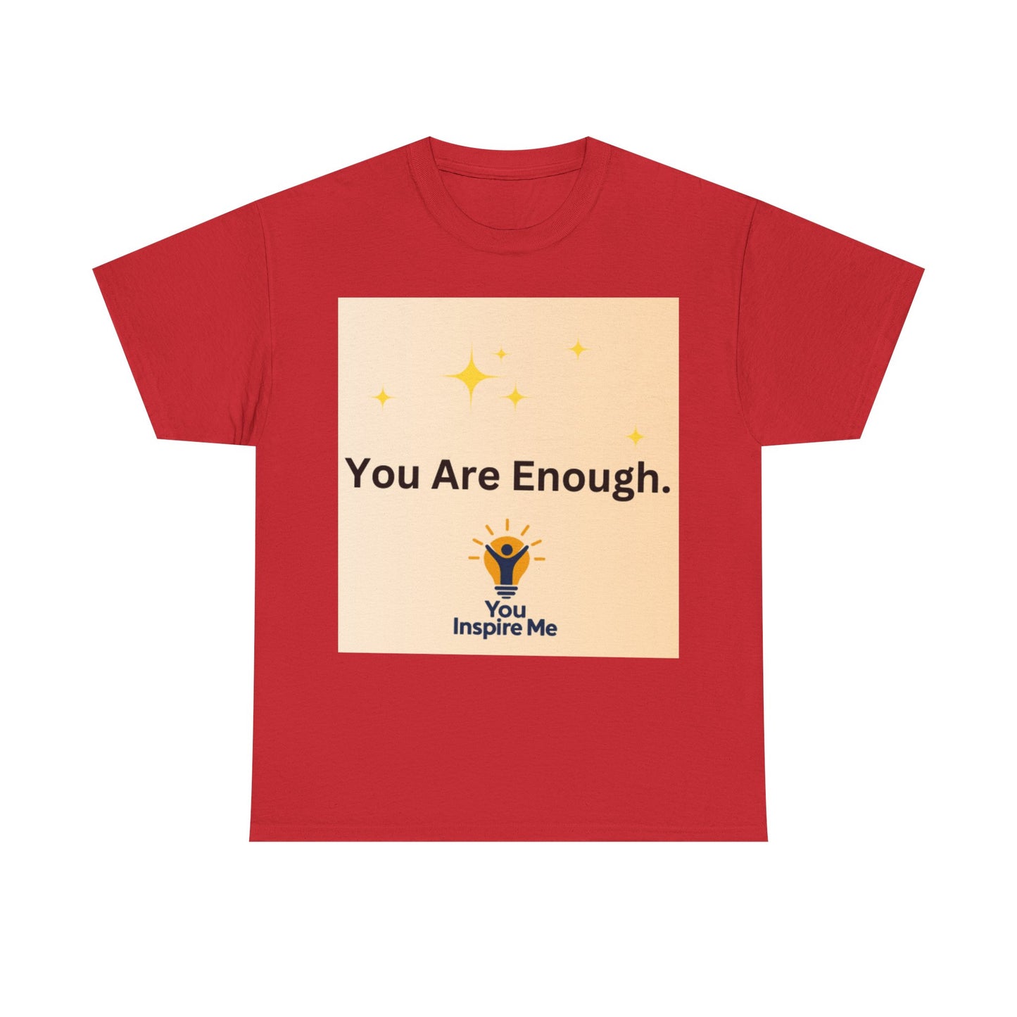 You are Enough Tee shirt