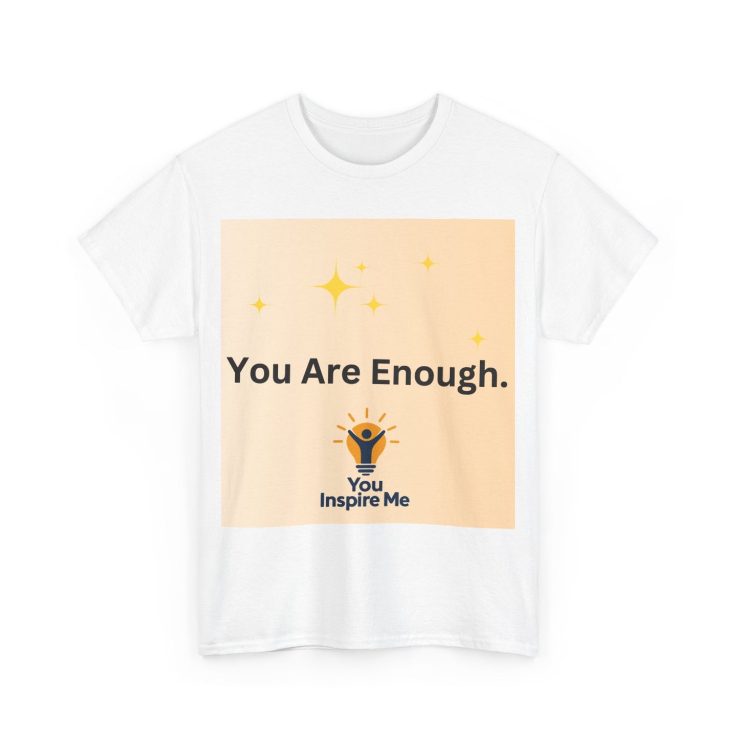You are Enough Tee shirt