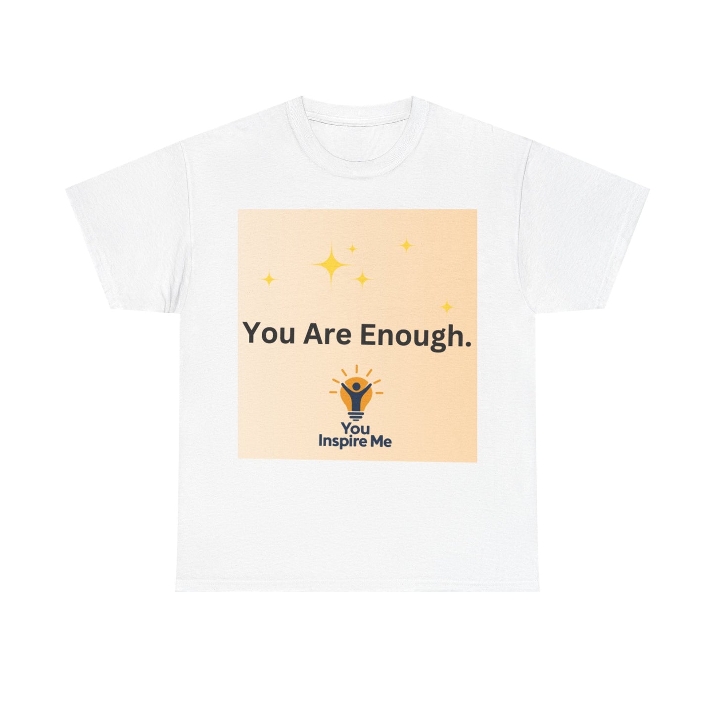 You are Enough Tee shirt