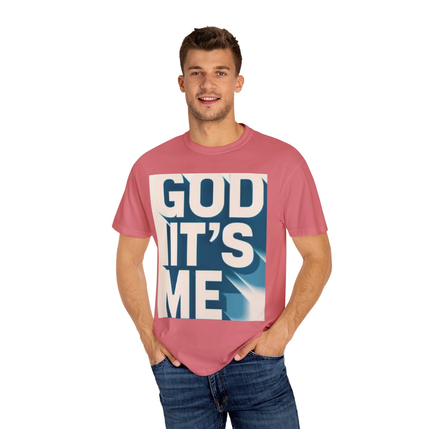 God it's me T-shirt
