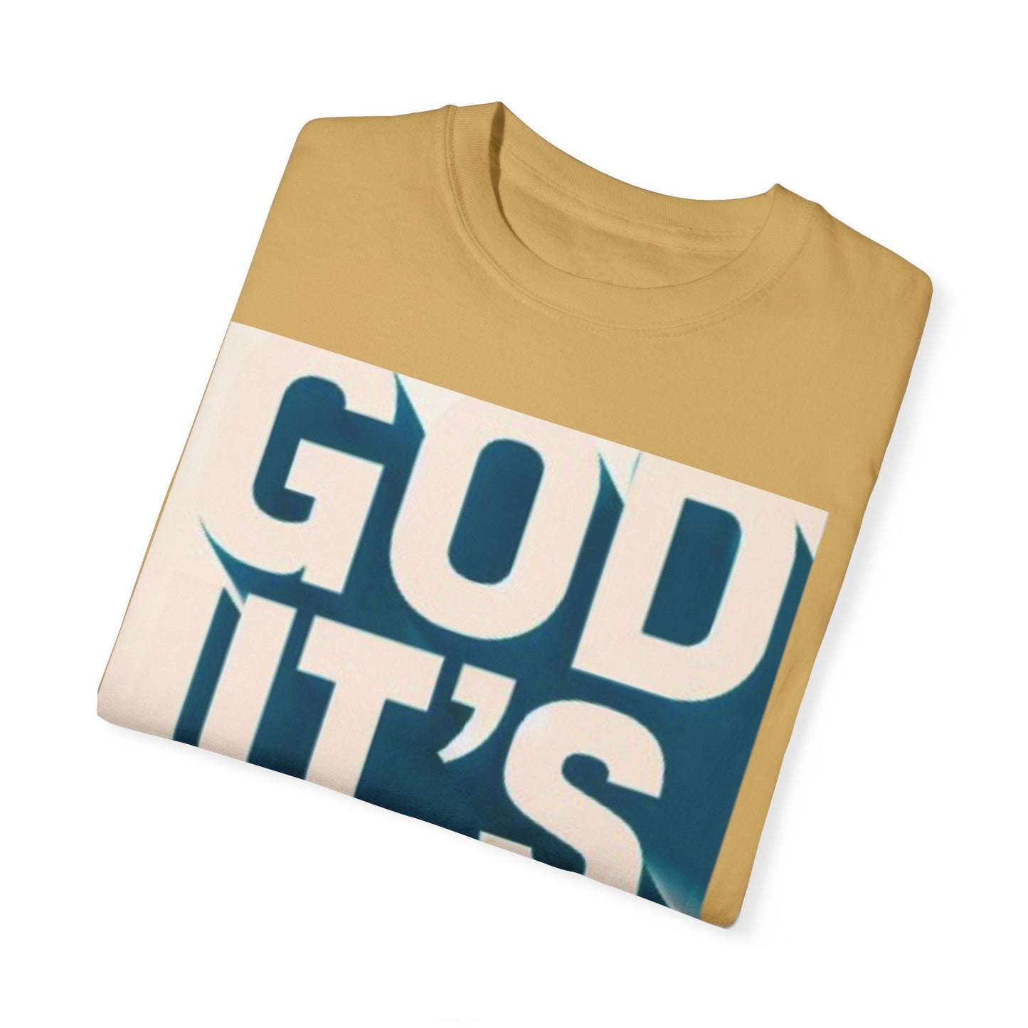God it's me T-shirt