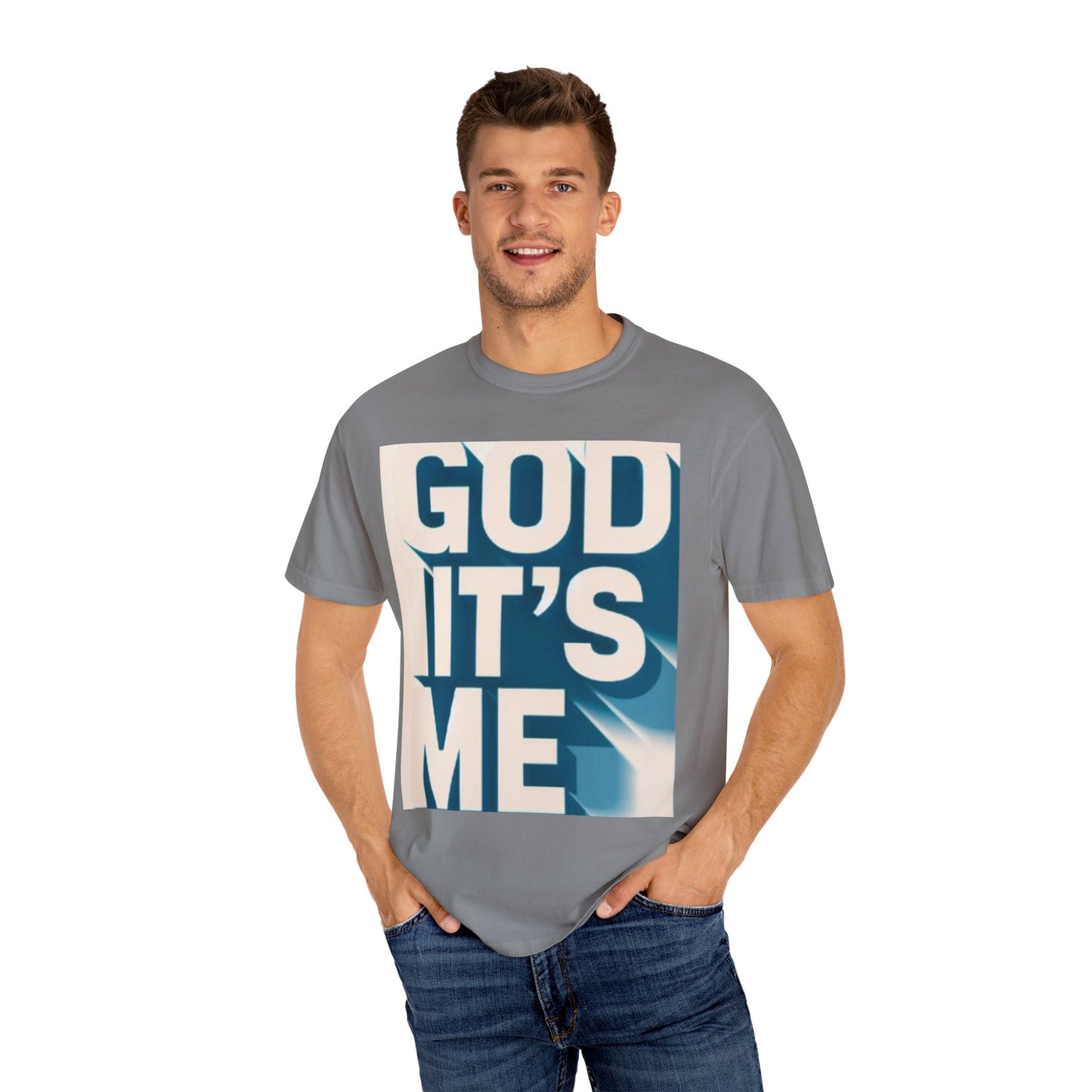God it's me T-shirt