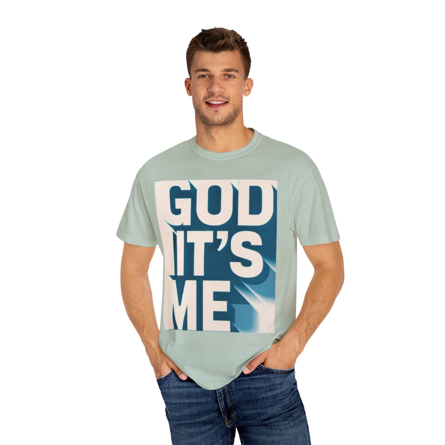God it's me T-shirt